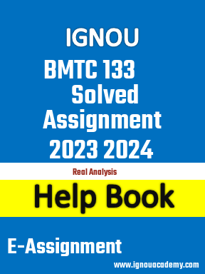 IGNOU BMTC 133 Solved Assignment 2023 2024